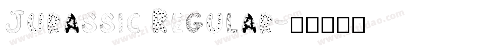 Jurassic Regular字体转换